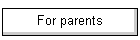 For parents